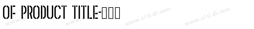 of Product Title字体转换